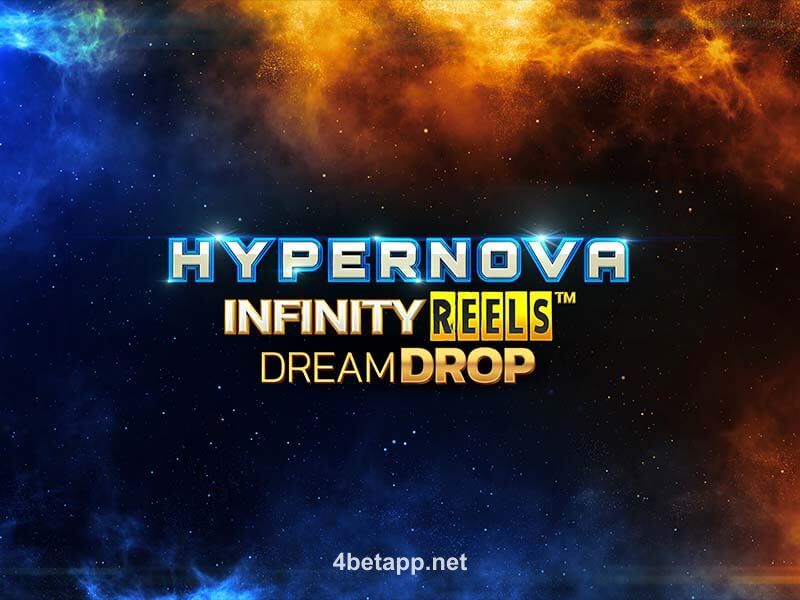 Hypernova Infinity Reels Dream Drop no 44bet